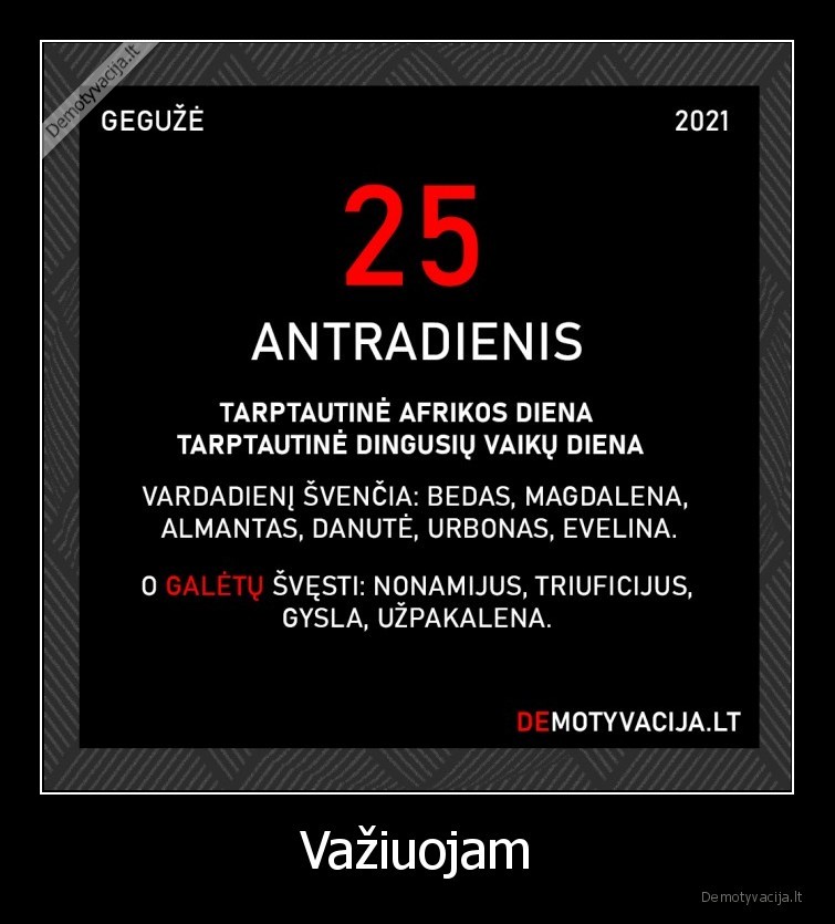 Važiuojam. 