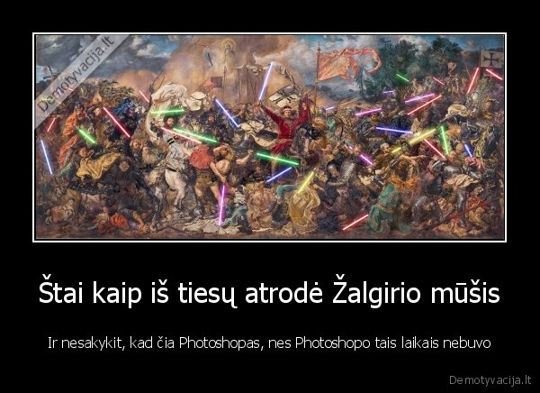 Štai kaip iš tiesų atrodė Žalgirio mūšis - Ir nesakykit, kad čia Photoshopas, nes Photoshopo tais laikais nebuvo. 