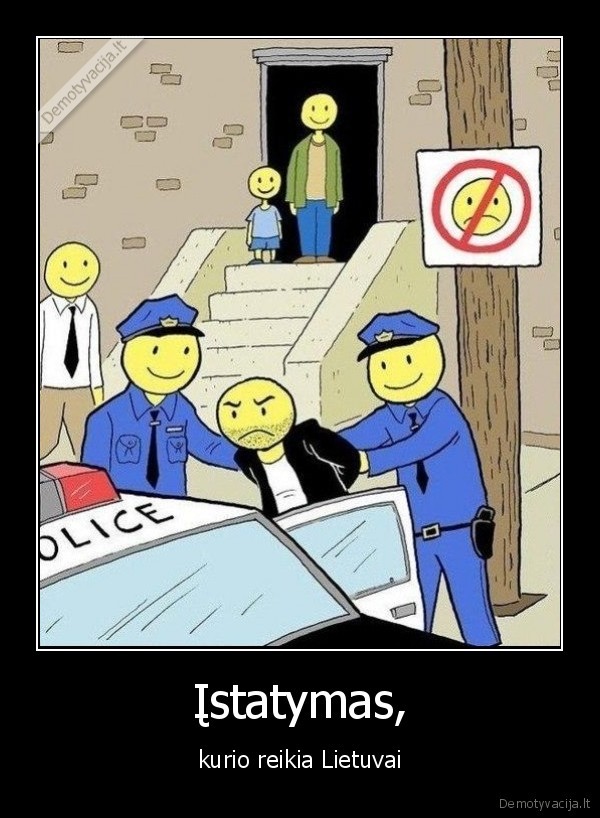 Įstatymas, - kurio reikia Lietuvai. 