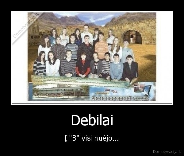 Debilai - Į 