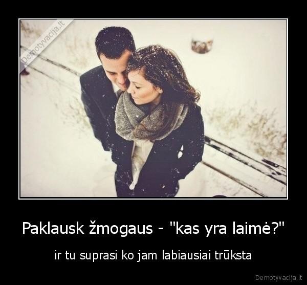 Paklausk žmogaus - 