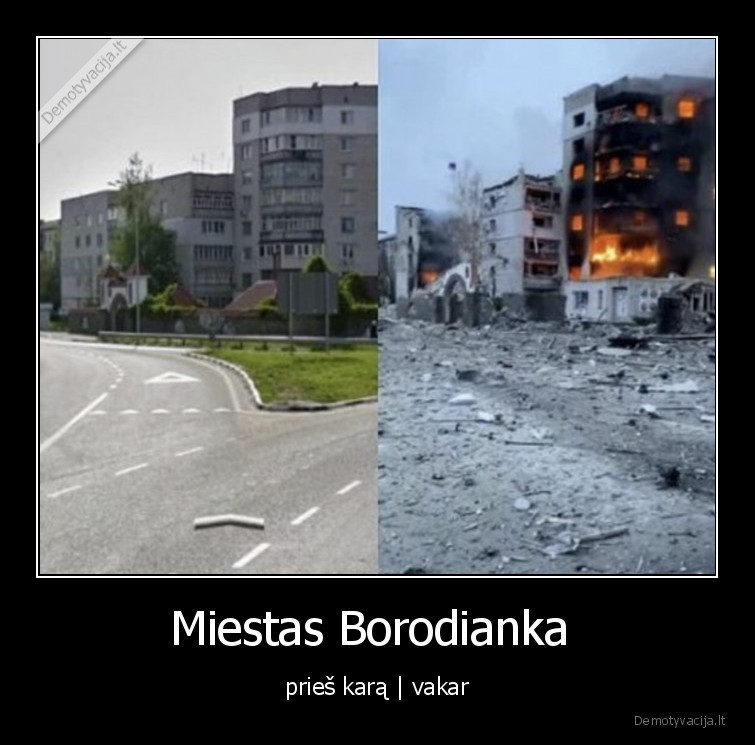 Miestas Borodianka  - prieš karą | vakar. 
