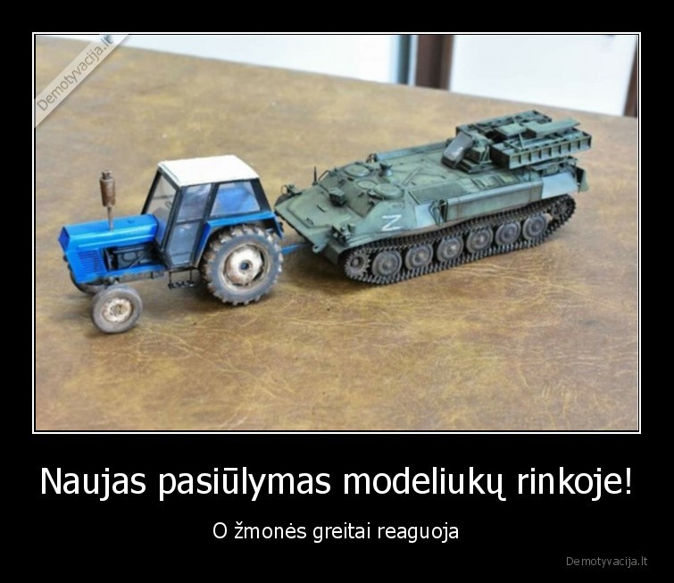 Naujas pasiūlymas modeliukų rinkoje! - O žmonės greitai reaguoja. 