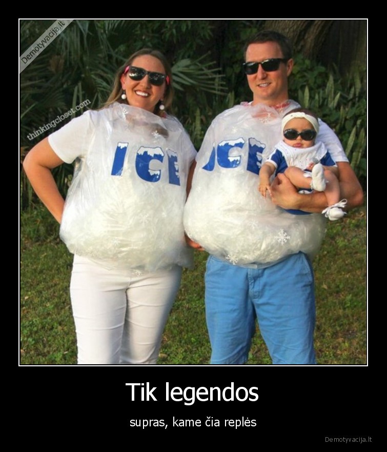 Tik legendos - supras, kame čia replės. 