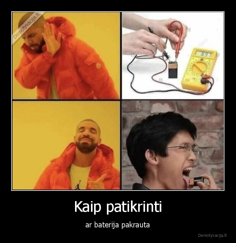 Kaip patikrinti - ar baterija pakrauta. 