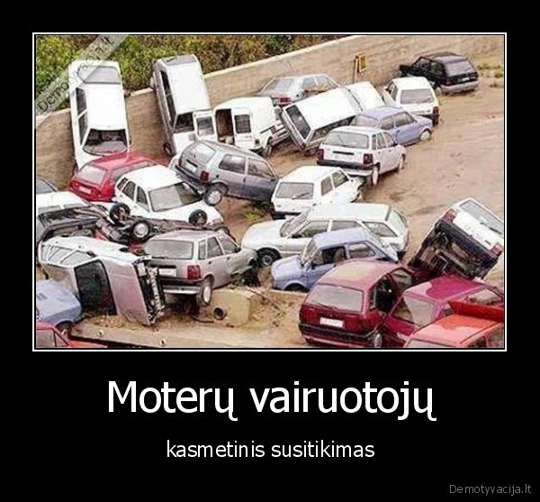 Moterų vairuotojų - kasmetinis susitikimas. 