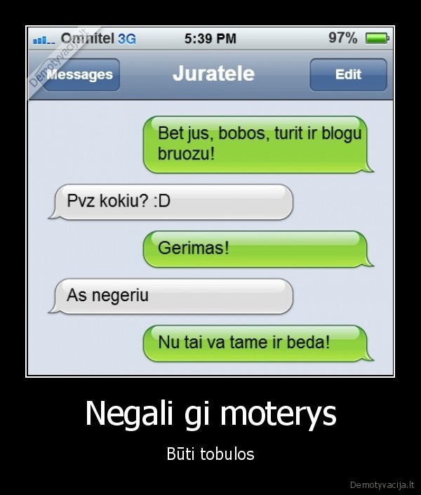 Negali gi moterys - Būti tobulos. 