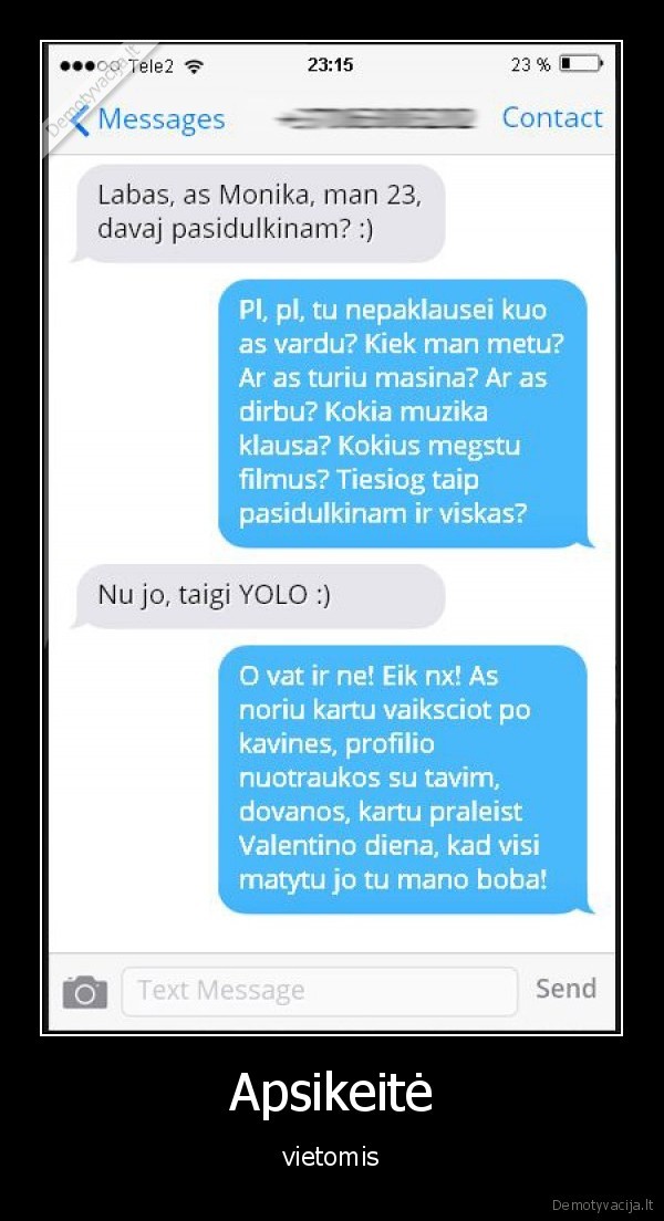 Apsikeitė - vietomis. 