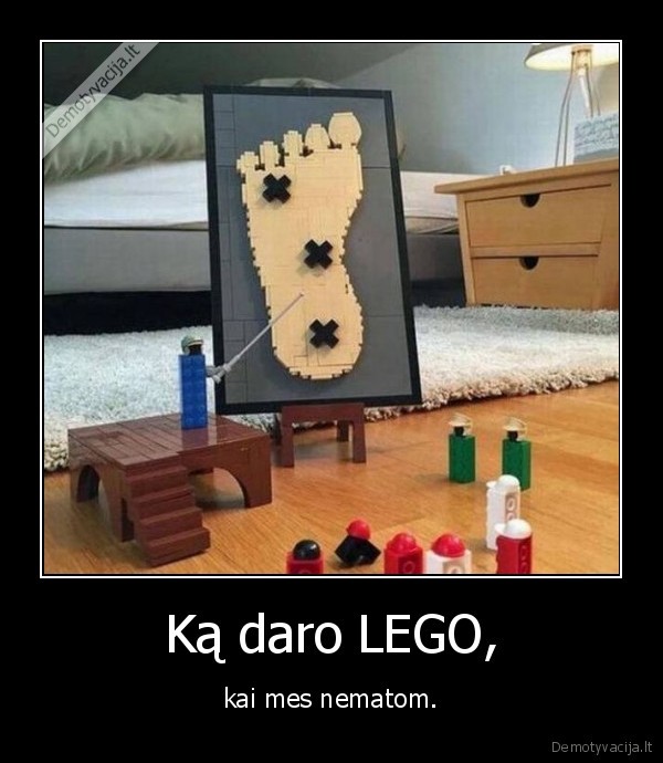 Ką daro LEGO, - kai mes nematom.. 