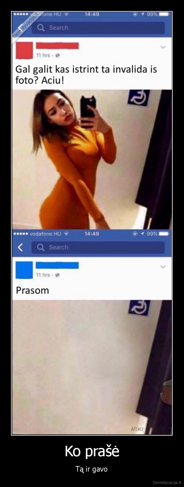 Ko prašė - Tą ir gavo. 