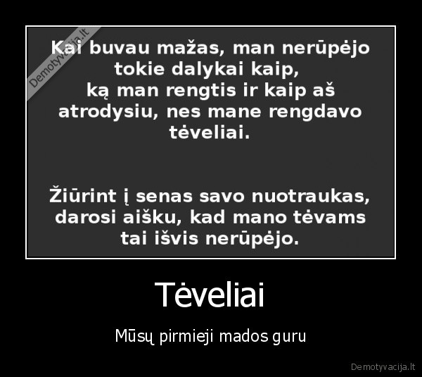 Tėveliai - Mūsų pirmieji mados guru