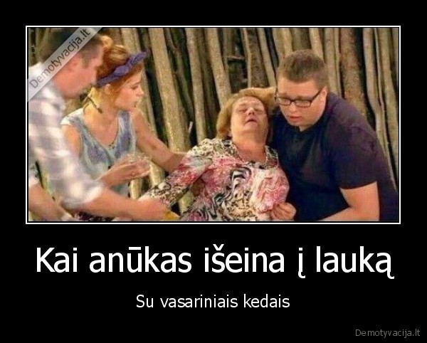 Kai anūkas išeina į lauką - Su vasariniais kedais. 