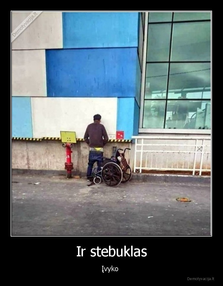 Ir stebuklas - Įvyko . 